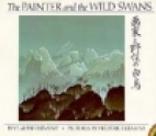 The painter and the wild swans = [Gaka to yasei no hakucho]