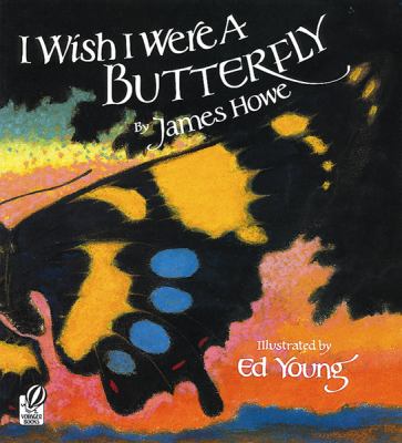 I wish I were a butterfly