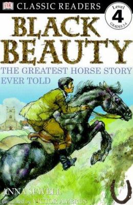 Black Beauty : the greatest horse story ever told