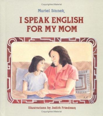 I speak English for my mom