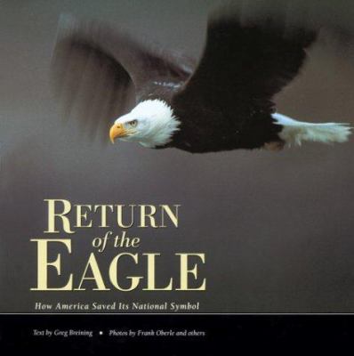 Return of the eagle : how America saved its national symbol