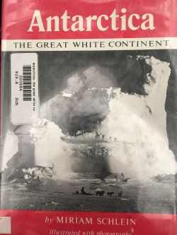 Antarctica : the great white continent