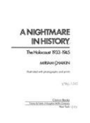 A nightmare in history : the Holocaust, 1933-1945