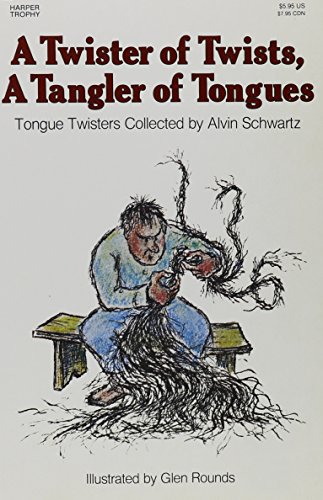 A twister of twists, a tangler of tongues