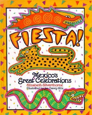 Fiesta! : Mexico's great celebrations