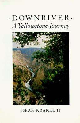 Downriver : a Yellowstone journey