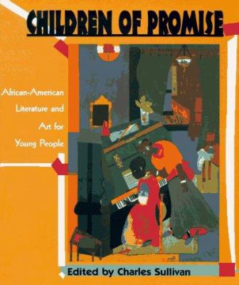 Children of promise : African-American literature and art for young people