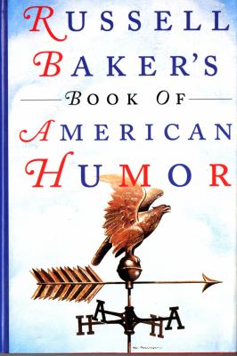 Russell Baker's book of American humor