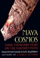 Maya cosmos : three thousand years on the shaman's path