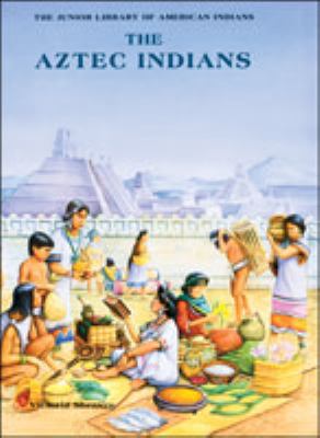 The Aztec Indians