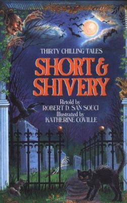 Short & shivery: thirty chilling tales.