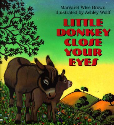 Little Donkey close your eyes