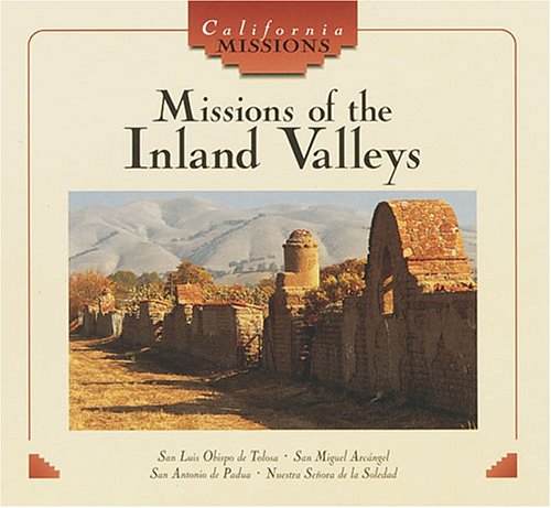 Missions of the inland valleys