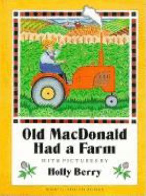 Old MacDonald had a farm