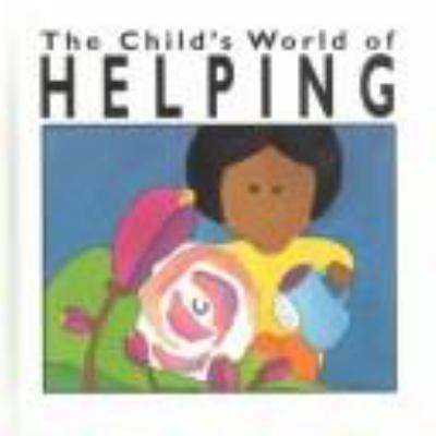 The child's world of helping