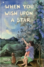 When you wish upon a star.