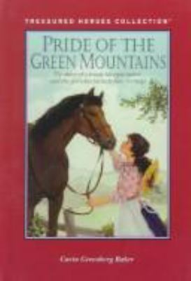 Pride of Green Mountains : the story of a trusty Morgan horse and the girl who turns to him for help