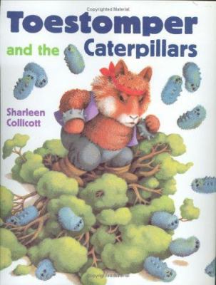 Toestomper and the caterpillars