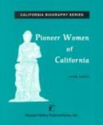 Pioneer women of California