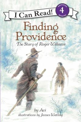 Finding Providence : the story of Roger Williams