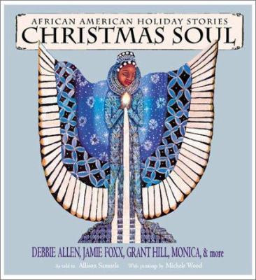 Christmas soul : African American holiday stories