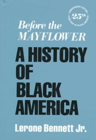Before the Mayflower : a history of black America