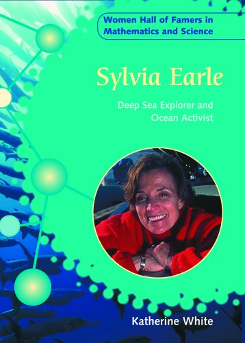 Sylvia Earle : deep sea explorer and ocean activist