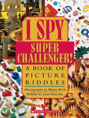 I spy super challenger! : a book of picture riddles