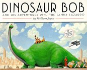 Dinosaur Bob and his adventures with the family Lazardo