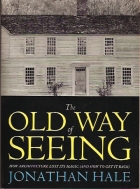 The old way of seeing