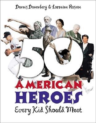 50 American heroes every kid should meet!