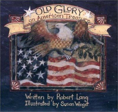 Old glory : an American treasure