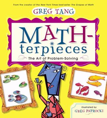 Math-terpieces : The art of problem solving