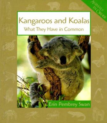 Kangaroos and koalas : what they have in common