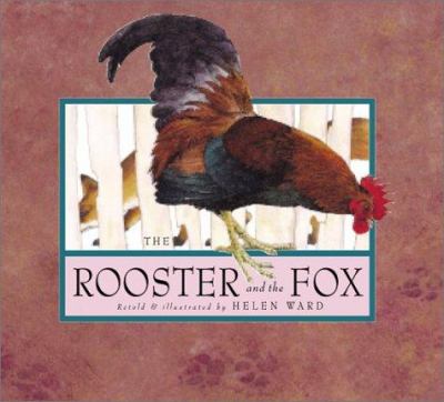 The rooster and the fox : a tale from Chaucer