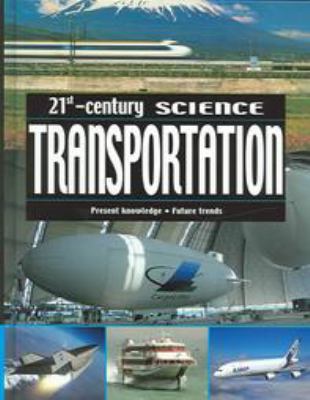 Transportation : present knowledge, future trends