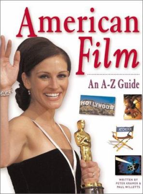American film : an A-Z guide