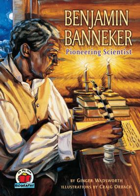 Benjamin Banneker  : pioneering scientist