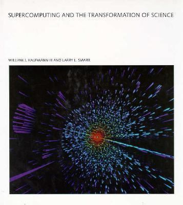 Supercomputing and the transformation of science