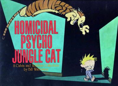 Homicidal psycho jungle cat : a Calvin and Hobbes collection