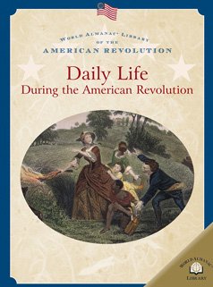 Daily life during the American Revolution
