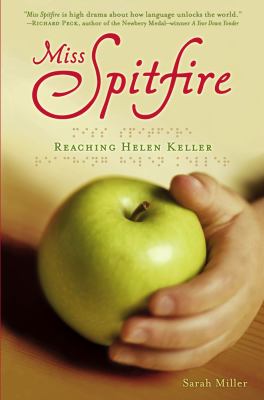 Miss Spitfire : reaching Helen Keller