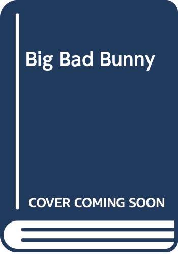 Big bad bunny