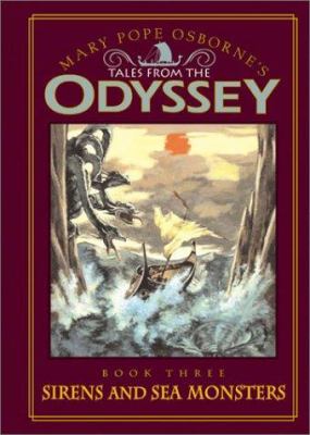 Tales from the Odyssey. Book 3, Sirens and sea monsters /
