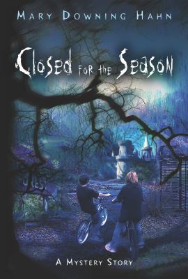 Closed for the season : a mystery story