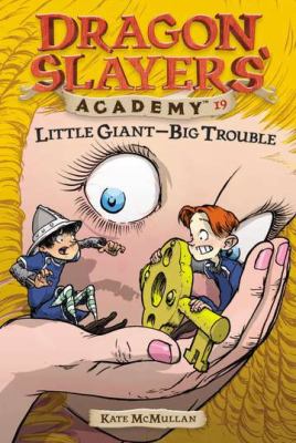 Little giant-- big trouble