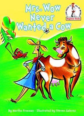 Mrs. Wow never wanted a cow