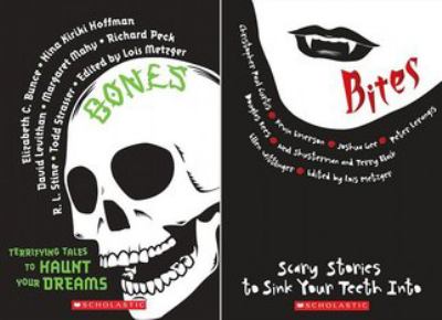 Bites : scary stories to sink your teeth into / Bones