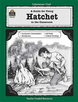 A guide for using Hatchet in the classroom