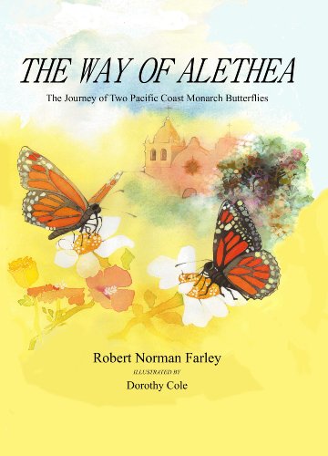 The way of Alethea : the journey of two Pacific coast monarch butterflies